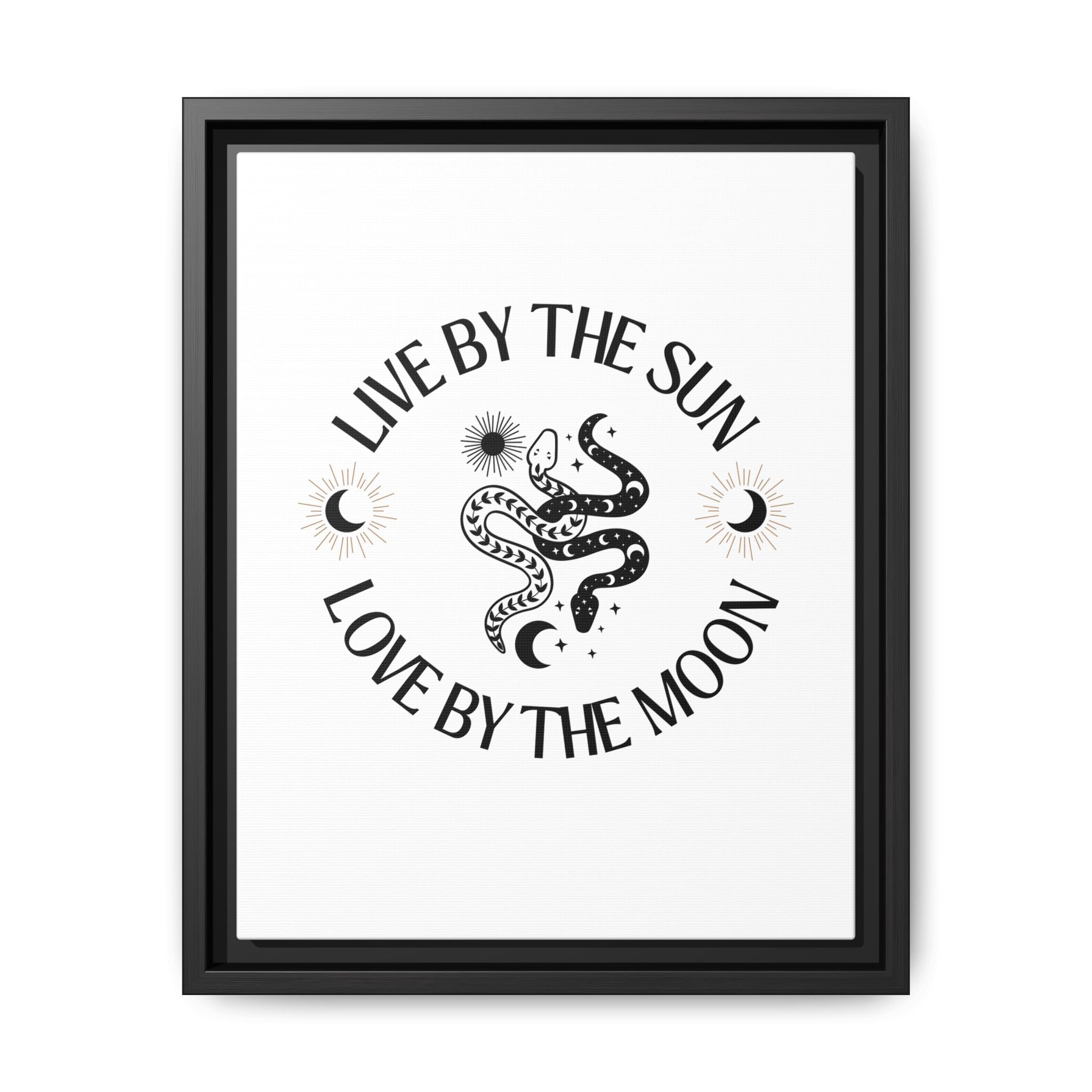 Live by the Sun, Love by the Moon - Framed Canvas Wall Art