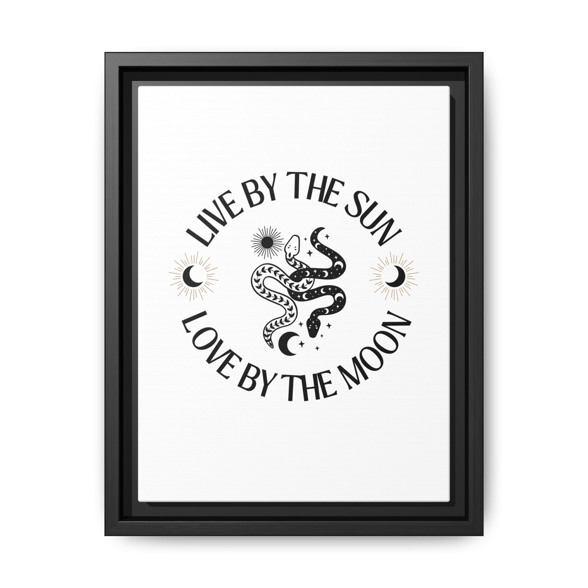 Live by the Sun, Love by the Moon - Framed Canvas Wall Art